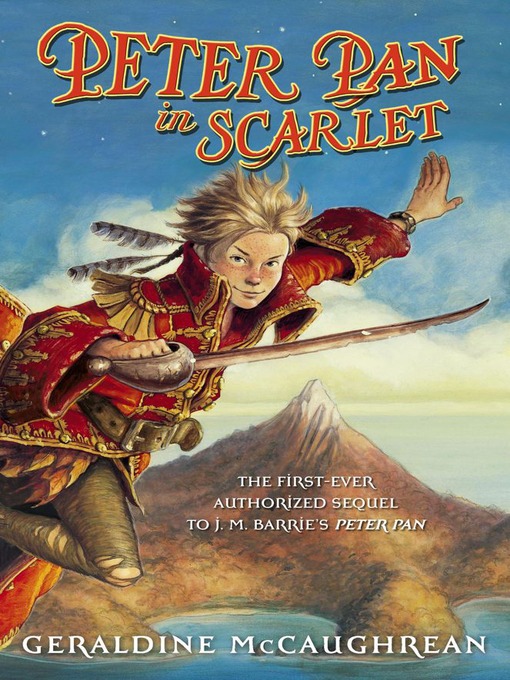 Title details for Peter Pan in Scarlet by Geraldine McCaughrean - Wait list